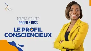 LE PROFIL CONSCIENCIEUX