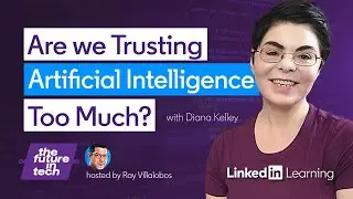 Are We Trusting Artificial Intelligence Too Much? 