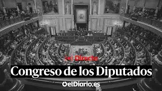 🔴 DIRECTO | Sesión plenaria en el Congreso de los Diputados