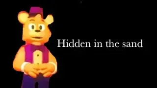 Fredbear - Hidden in the Sand || Fnaf