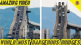 Most Terrifying  Bridges In The World // Fantastic Five // Amazing Video  //  Dangerous Bridges