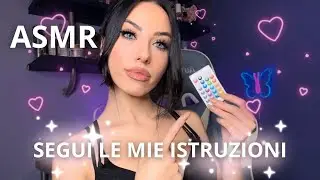 ASMR - Segui le mie Istruzioni per Dormire, ma puoi chiudere gli occhi alla fine 😴