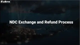 NDC Exchange and Refund Process