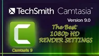 Camtasia Studio 9 Render HD Videos In 1080p Resoultion