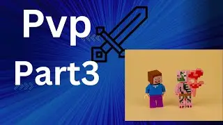 Pvp part 3