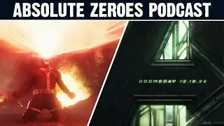 Will Doomsday Meet the Hype? | Absolute Zeroes Podcast #106