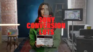 Sony Conversion LUTS & LOOKS For Sony S-Log camera profiles!