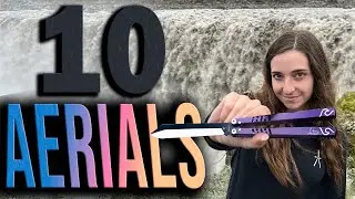10 AERIALS ON BALISONG + Tutorials🔥