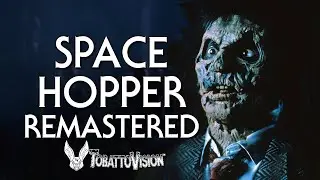 'Space Hopper' - REMASTERED by TobattoVision™