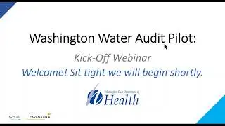 Washington Water Loss Pilot -- Kick-off Webinar