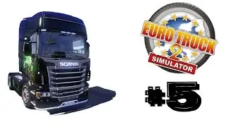 Let´s Play Euro Truck Simulator 2 #5 / Ets2 Brumm...Brumm