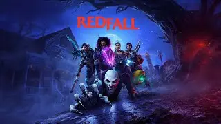 TANT PIS/20 REDFALL (découverte solo)