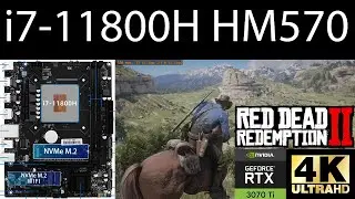 Red Dead Redemption 2 4K Ultra RTX 3070TI intel i7-11800H 4.6 GHz HM570 chinese motherboard