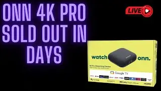 ONN 4K PRO SOLD OUT IN ONE WEEK | WHAT'S YOUR PROS AND CONS |