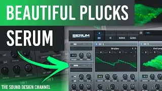 SERUM Tutorial | Plucks for Life, Melodic House | Ben Böhmer, Anjunadeep