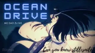 Mo dao zu shi [AMV] - Ocean Drive