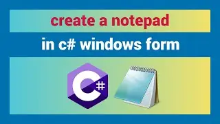 How To Create A Notepad In C# Windows Form