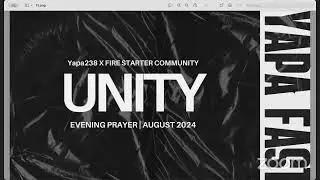 Unity | Yapa Fast Day 2 Evening Prayer