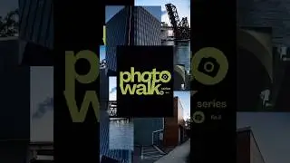 PHOTO WALK Ep2 - Architectural Lines