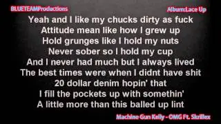 Machine Gun Kelly - OMG Ft. Skrillex Lyrics