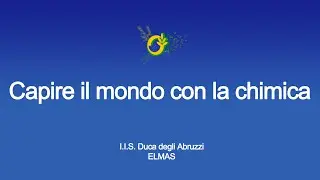 Capire il mondo con la chimica