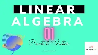 Point & Vectors ||Linear Algebra || Linear Algebra for Machine Learning#machine#lerning#linear