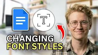 How to Change Font Style in Google Docs - Easy Guide 2026
