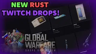 Rust Free Twitch Drops - Global Warfare 3
