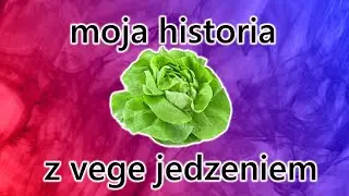 moja vege-przygoda