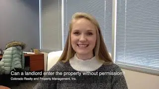 Can a landlord enter the property without permission?