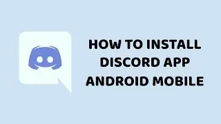 How to Install Discord App | Install Discord App Mobile | Install Discord App Phone | DR technology