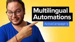 Multilingual Automations in ActiveCampaign (2022 Tutorial)