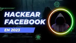 Hackear facebook 2023, así lo hacen los atacantes