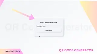 QR Code Generator App using HTML CSS JavaScript | Step-by-Step Tutorial 
