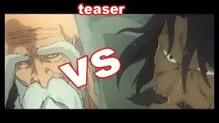 Yamamoto Vs Rei Yhwach || Bleach Arco Final || •Teaser •