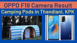 OPPO F19 Camera Result | Adventure Travel camera?