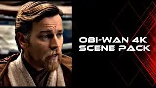 Obi-Wan 4K Scene Pack For Edits