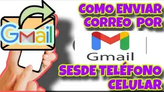 How to Send Gmail from a Cell Phone (Updated Guide 2025)