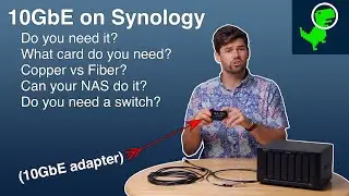 What you need to setup 10GbE networking on Synology NAS - Everything you need to know