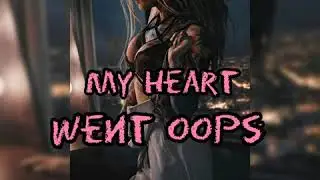 My Heart Went Oops - TIAGZ (my heart just got stuck between there loops) Tiktok