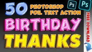 3D Foil Balloon Text Effect in Photoshop [Adobe Photoshop Tutorial ]