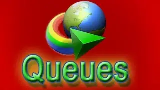 How to Use Queues In IDM- Internet Download Manager