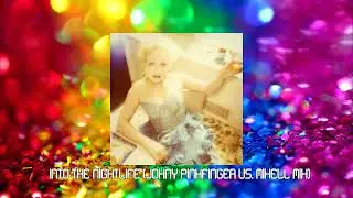 Cyndi Lauper - Into The Nightlife (Johnny Pinkfinger vs  Mihell Mix)