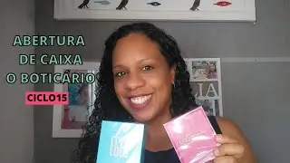 ABERTURA DE CAIXA O BOTICÁRIO - CICLO 15
