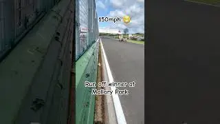 Run off winner today at Mallory Park