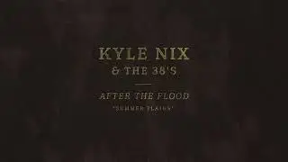 Kyle Nix & The 38’s 