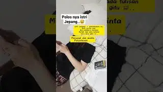 Polos nya istri Jepang 🇯🇵 
