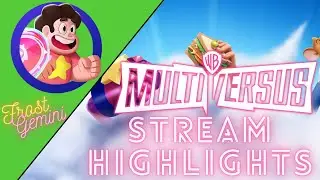 MultiVersus Livestream Highlights | Steven Universe Highlights P.1