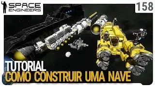 Como Construir Naves. Cockpit, sistemas e motores - Tutorial - Space Engineers - Coop