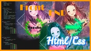 FrontEND [ HTML / CSS ] ||🔄Cargando . . . { kimetsu no Yaiba }// ⌨️  Novato Practicando PROGRAMACIÓN